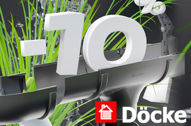 - 10% на ВОДОСТОЧНУ СИСТЕМУ DÖCKE!